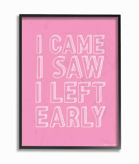 Stupell Industries Came Saw and Left Early Typography Black Framed Wall Art